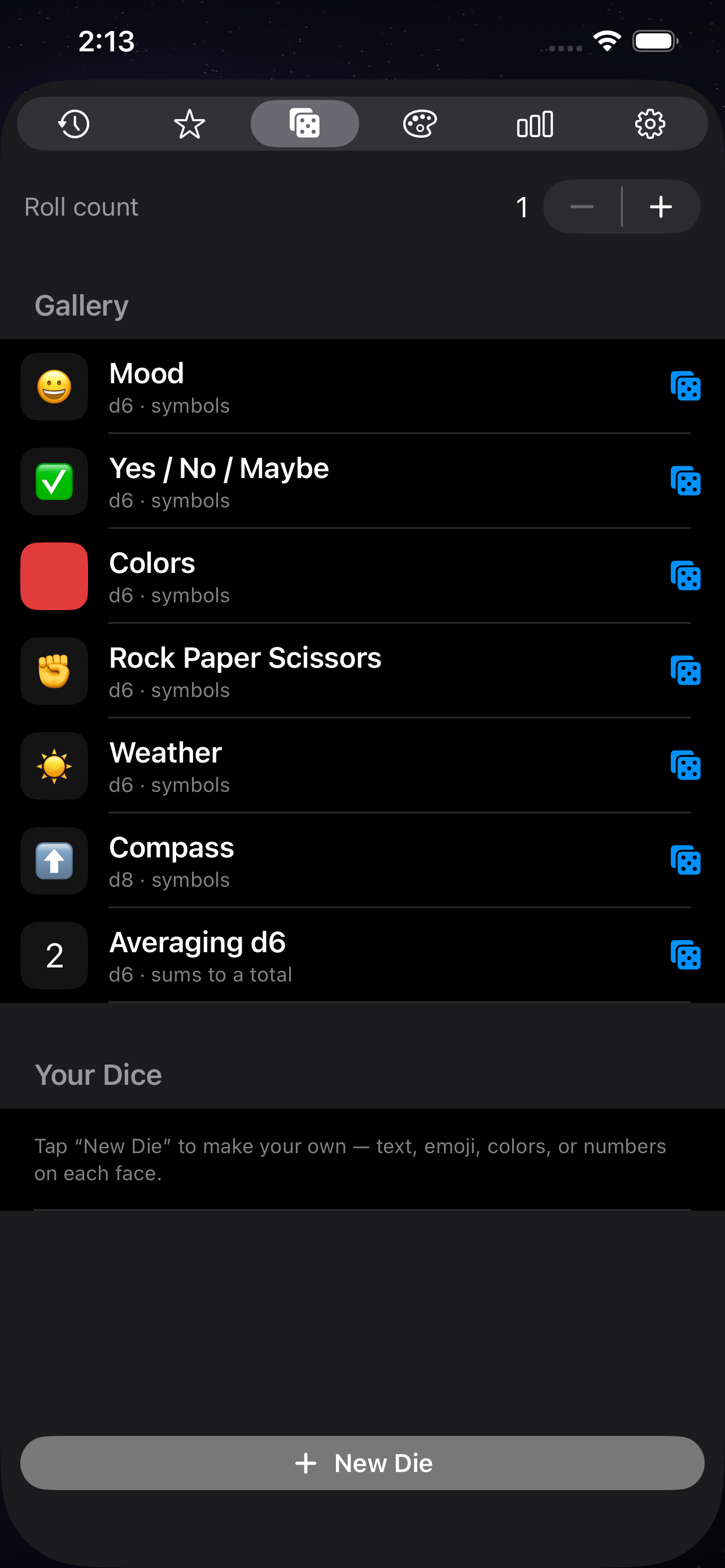 The dice gallery on iPhone &mdash; ready-made symbol dice for Mood, Yes / No / Maybe, Colors, Rock Paper Scissors and Weather on a d6, Compass on a d8 and an averaging d6 that sums to a total, with a roll count stepper above and a New Die button to make one with text, emoji, colours or numbers on each face