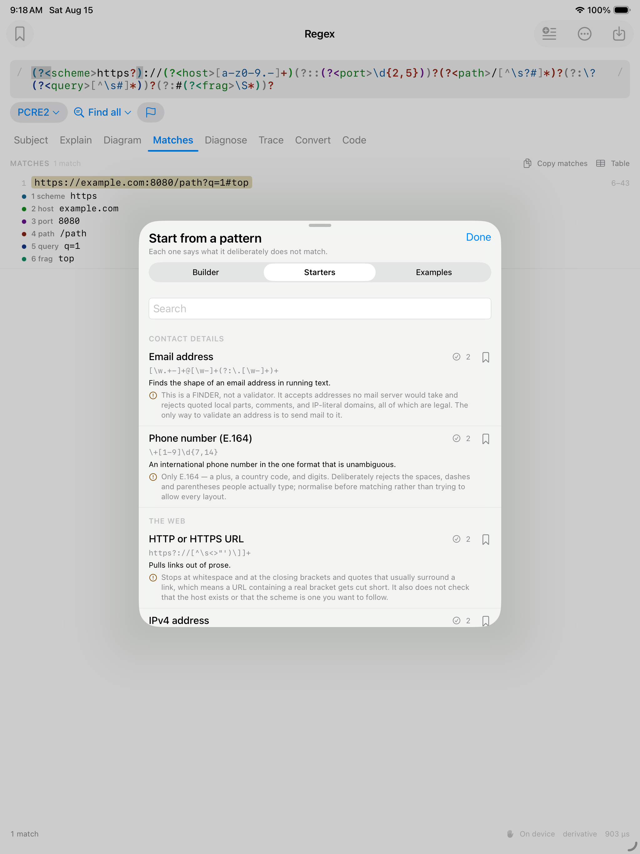 Matches and starters on iPad &mdash; https://example.com:8080/path?q=1#top broken into its six named groups, over a &lsquo;start from a pattern&rsquo; sheet whose entries each say what they deliberately do not match: an email finder that is not a validator, an E.164 phone number that rejects the spaces and dashes people type, and a URL pattern that stops at the brackets and quotes around a link
