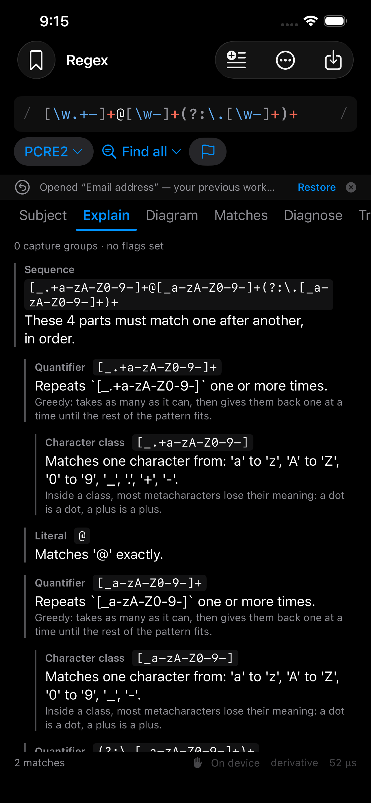 Explain on iPhone &mdash; an email-address pattern broken down part by part: the sequence of four parts that must match in order, a greedy quantifier repeating a character class, the class itself spelled out as &lsquo;a&rsquo; to &lsquo;z&rsquo;, &lsquo;A&rsquo; to &lsquo;Z&rsquo;, &lsquo;0&rsquo; to &lsquo;9&rsquo;, underscore, dot, plus and hyphen with a note that metacharacters lose their meaning inside it, and a literal @, with 2 matches found on device in 52 &micro;s