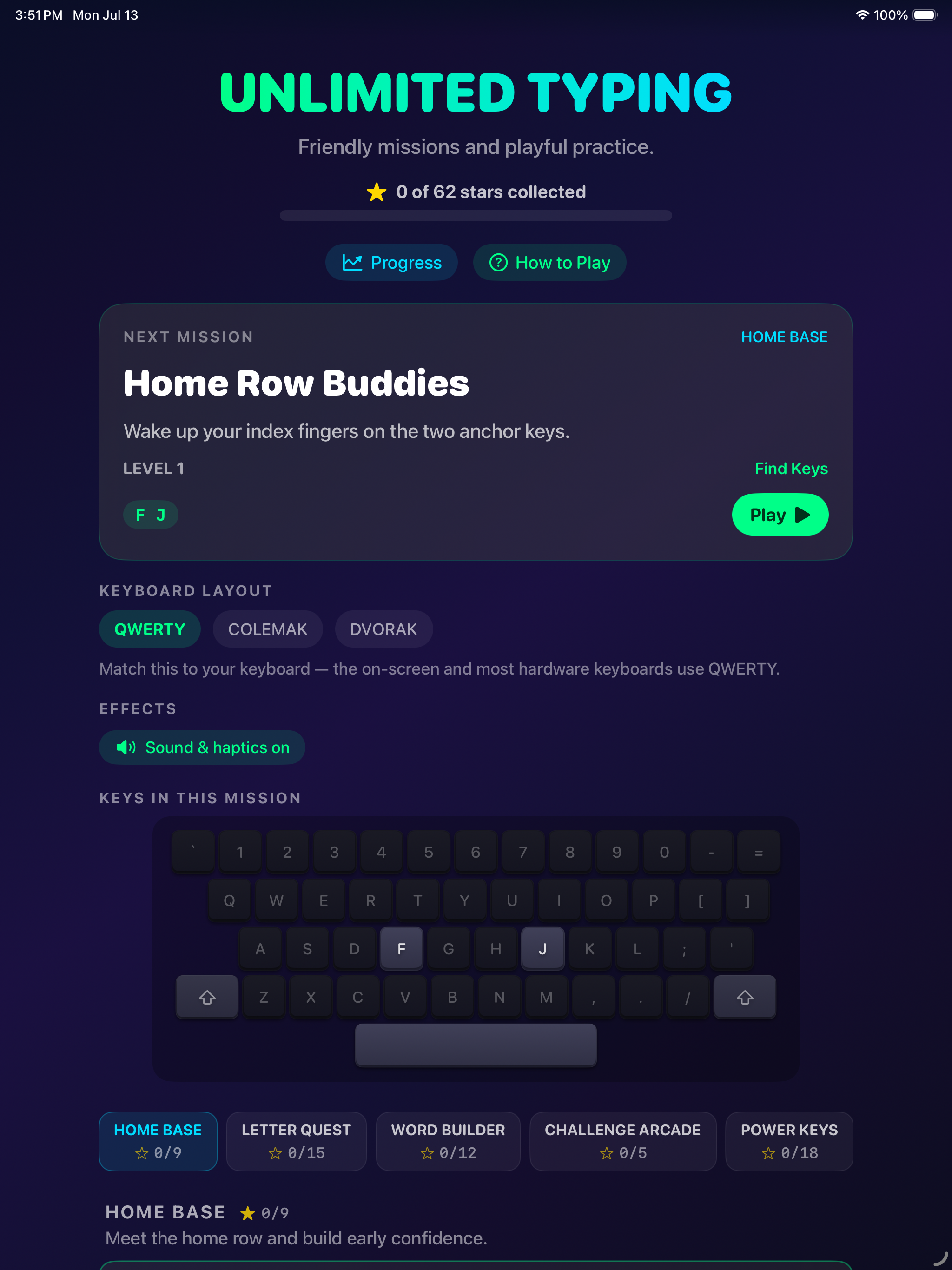 The mission board on iPad &mdash; 0 of 62 stars collected, the next mission Home Row Buddies with its F and J keys lit on a full keyboard diagram, a QWERTY, Colemak or Dvorak layout choice, and all five tracks along the bottom: Home Base, Letter Quest, Word Builder, Challenge Arcade and Power Keys, with Home Base described as meeting the home row and building early confidence