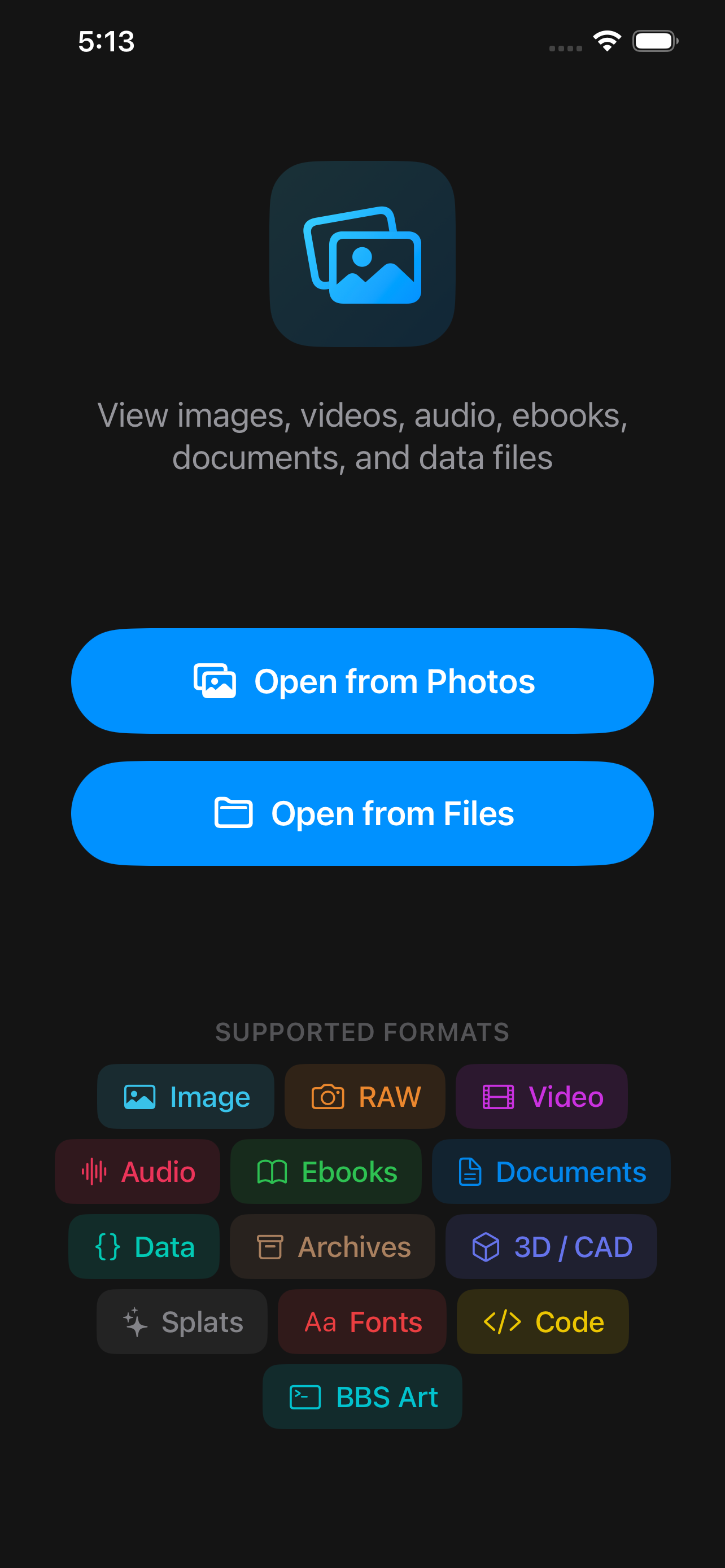 The iPhone welcome screen &mdash; &lsquo;View images, videos, audio, ebooks, documents, and data files&rsquo; over Open from Photos and Open from Files, with the supported formats tagged image, RAW, video, audio, ebooks, documents, data, archives, 3D / CAD, splats, fonts, code and BBS art
